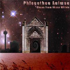 Phlegethon Animae : Chaos From Abyss Within